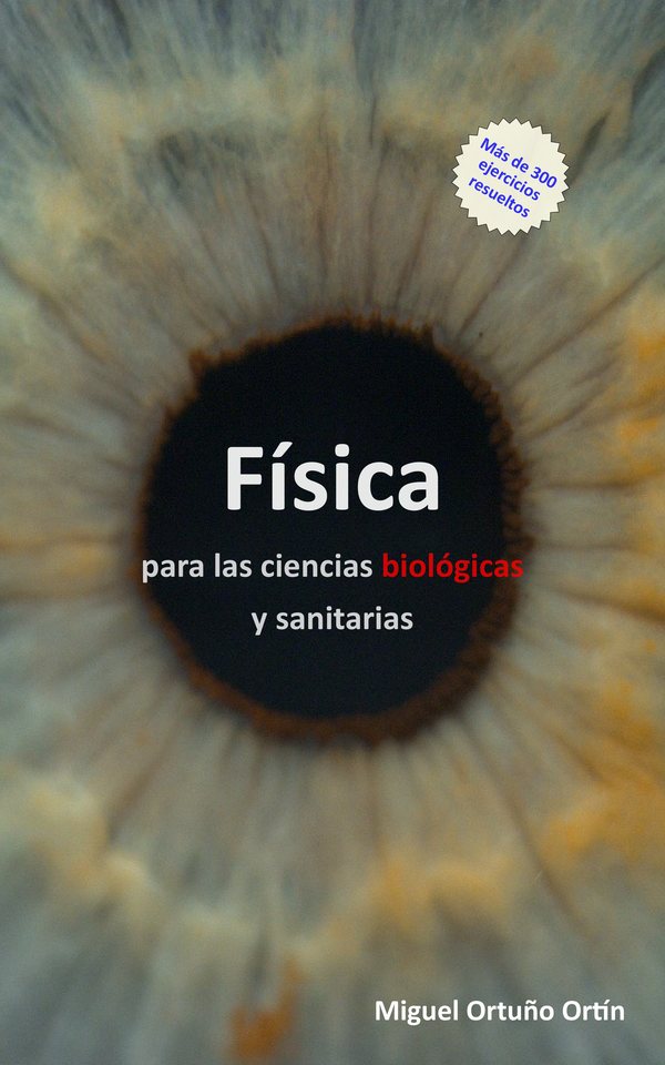 Portada del libro Física para las ciencias biológicas y sanitarias, de Miguel Ortuño Ortín